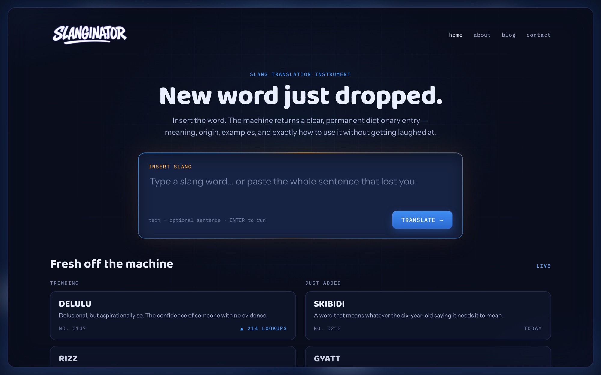 The Slanginator homepage — a dark translation instrument with the prompt "New word just dropped" above an input labeled INSERT SLANG